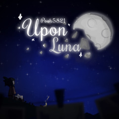 【BOF21】Upon Luna