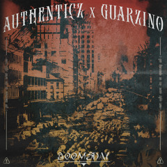 AUTHENTICZ & GUARZINO - DOOMSDAY