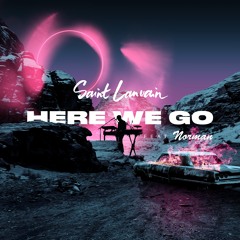 Here We Go (feat. Norman)
