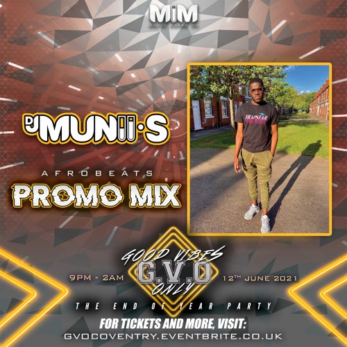 Afrobeats Promo Mix For Good Vibes Only (Coventry)