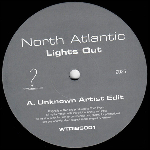 Free Download: North Atlantic - Lights Out (Unknown Artist Edit) [WTRIBS001]