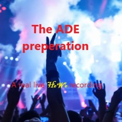 The ADE preperation