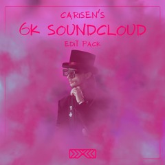 Carisen's 6K Edit Pack [50 Tracks] - Free Download!!