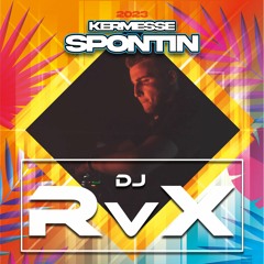 DJ RVX - Kermesse De Spontin 2k23