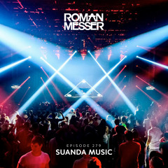 Roman Messer - Suanda Music 279 (01-06-2021)