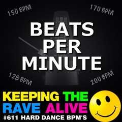 KTRA Episode 611: Hard Dance BPM's