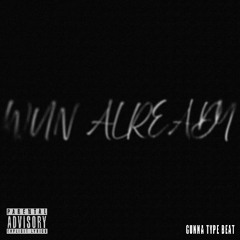 Wun Already - Free Gunna Type Beat 2025