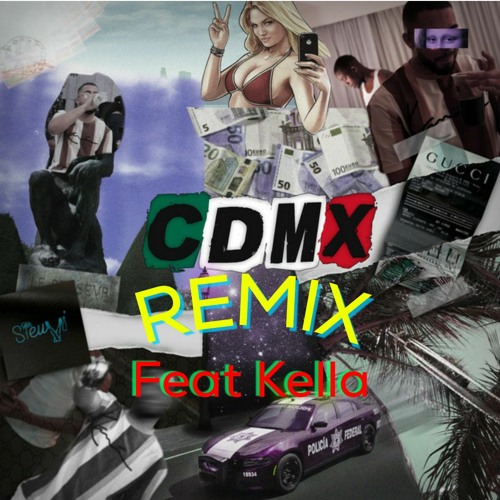 CDMX Remix - AJ Ness, Sidi Kella (Prod. Bzad)