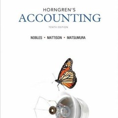 [Get] EBOOK EPUB KINDLE PDF Horngren's Accounting (10th Edition) by  Tracie L. Miller