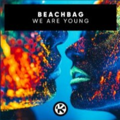 ( Bootleg ) We Are Young - Beachbag