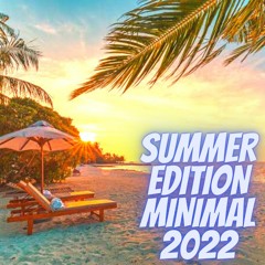 SUMMER EDITION MINIMAL 2022 (FREE DOWNLOAD)