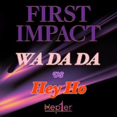 WA DA DA vs Hey Ho(KaLoN MashUp)