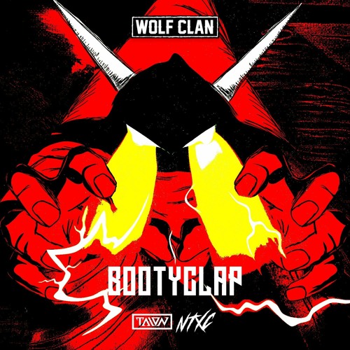 NTXC & TALON - Bootyclap (Wolf Clan)