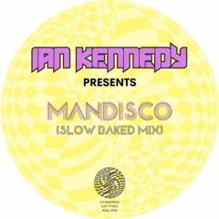 Mandisco - Slow Baked Mix (FONOTECA Music - FTR002)