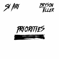 Priorities (feat. Bryson Tiller)