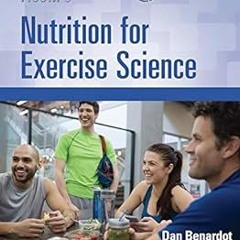 ACSM's Nutrition for Exercise Science (American College of Sports Medicine) BY: American Colleg