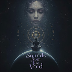 Sounds from the Void