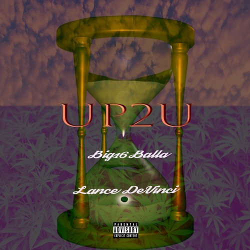 UP2U (w/ Big16 Balla) [prod. Marrow]