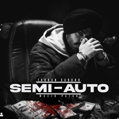 Semi - Auto - Jordan Sandhu🔥♥️