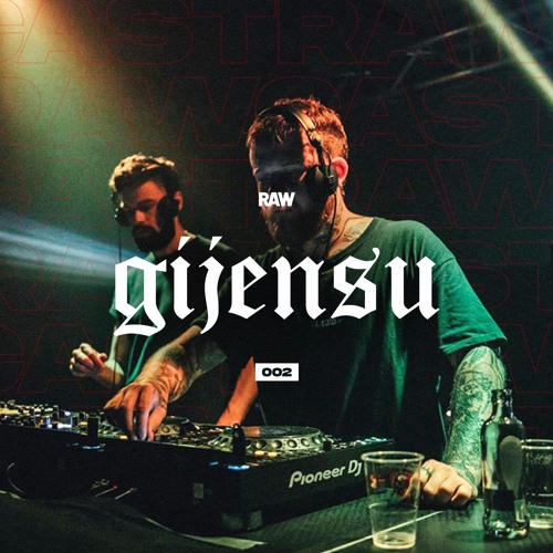 RAWCAST002 • Gijensu
