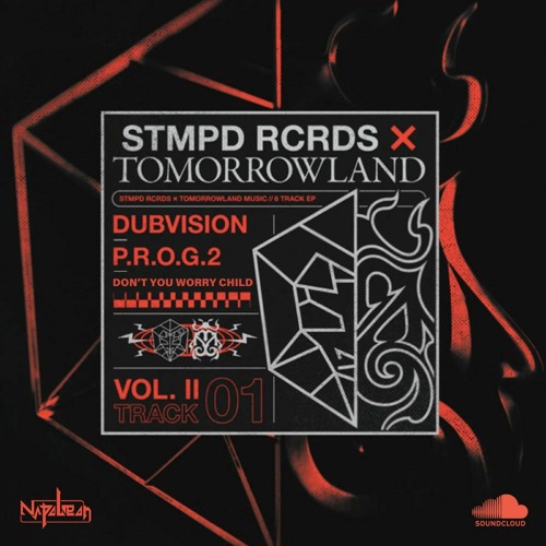 P.R.O.G.2 vs. Don't You Worry Child （Napoleon Mashup）