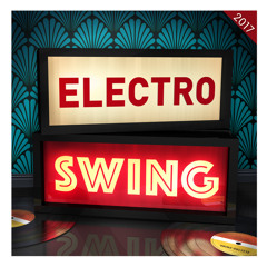 The Sound of Electro Swing