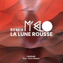 Fakear - La Lune Rousse (M'ELO Remix)
