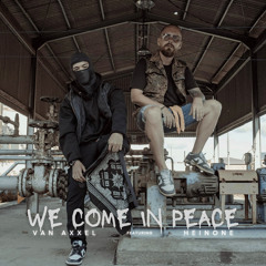 We Come in Peace (feat. HEINONE)