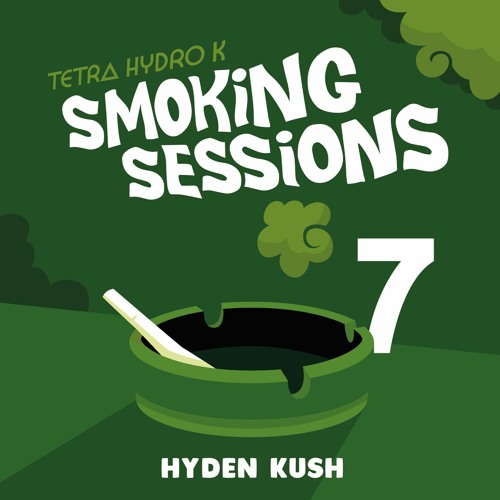 Smoking Sessions 07 - Hyden Kush