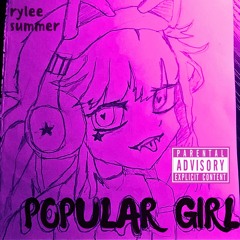 POPULAR GIRL!