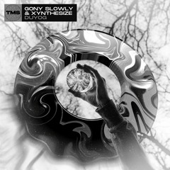 Gony Slowly & XYNTHESIZE - Duyog