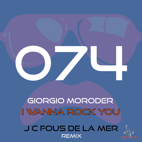 I Wanna Rock You (J.C. Fous De La Mer Radio Edit)