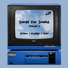 Songs for Smoke, Vol. 2