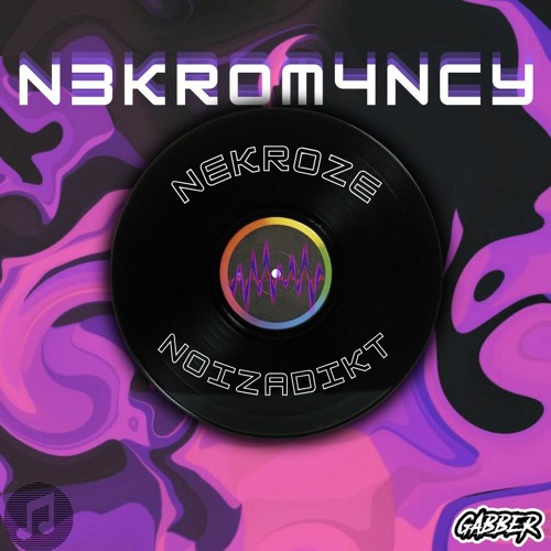 N3KROM4NCY - NEKROZE x NOIZADIKT (205 BPM)