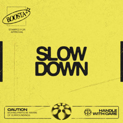 Slow Down (Original Mix)