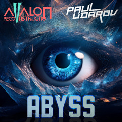 Paul Udarov & Avalon Reconstruction - Abyss