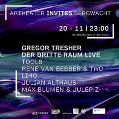 René van Bebber b2b TmO @Artheater Invites BergWacht w/Gregor Tresher &Der Dritte Raum 20.11.21 Köln