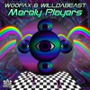 Download Video: Woofax And Willdabeast - Merely Players