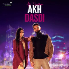 AKH DASDI |APS RANDHAWA| HARMAN GHUMAN | NSD|