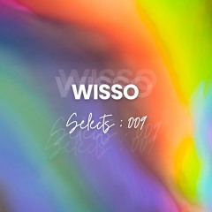 Wisso Selects: 009