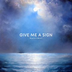 Give Me A Sign