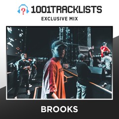 Brooks - 1001Tracklists Exclusive Mix