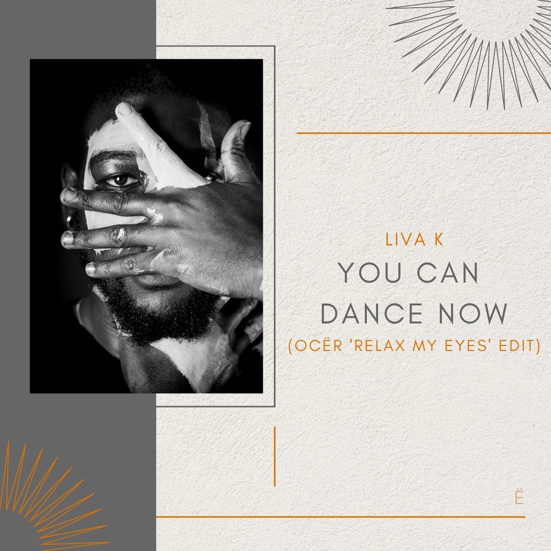 Stream LIVA K - You Can Dance Now (OCËR 'Relax My Eyes' Edit) by OCËR ...