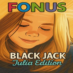 BLACK JACK Julia Edition