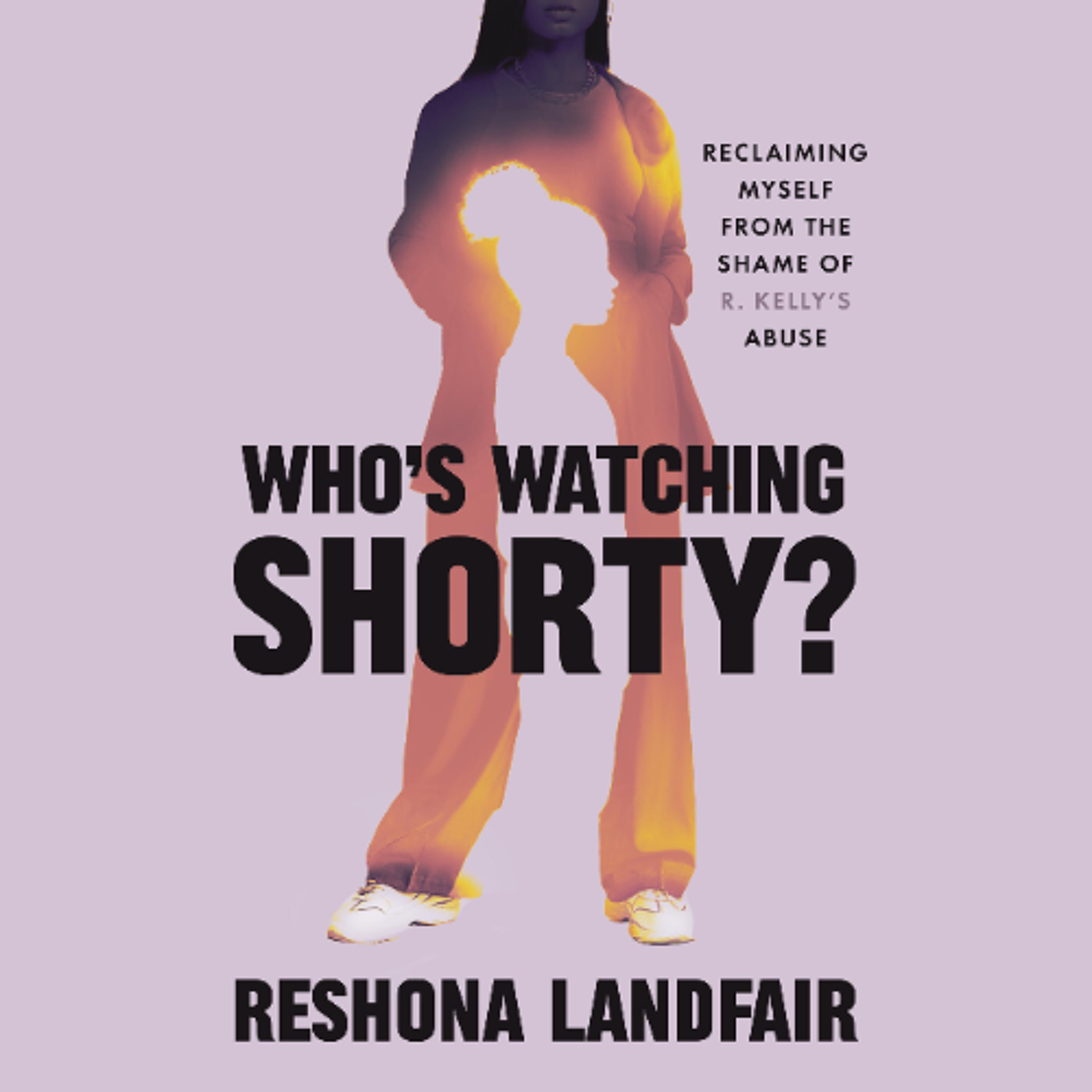 Who's Watching Shorty? by Reshona Landfair Read by Reshona Landfair episode artwork