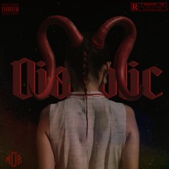 Diabolic (ft.Myleanzzz)
