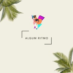 Algum Ritmo - Gilsons, Jovem Dionísio - Where To Find Remake (Free Download)