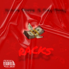 N.cute $hats & I'lley Fizzy - Racks [prod by. I'lley Fizzy]