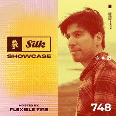Monstercat Silk Showcase 748 (Hosted by Flexible Fire)
