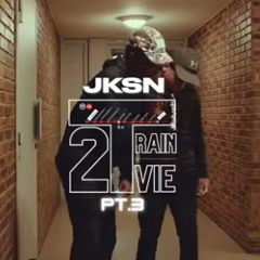 JKSN - Train 2 vie Prt.3 (Freestyle)